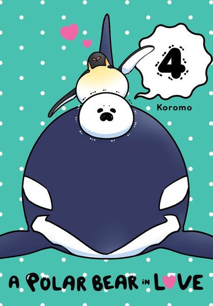 A Polar Bear in Love Manga Volume 4