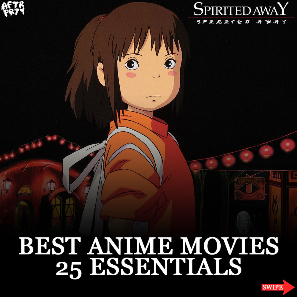 Best Anime Movies Of All Time: 25 Essentials