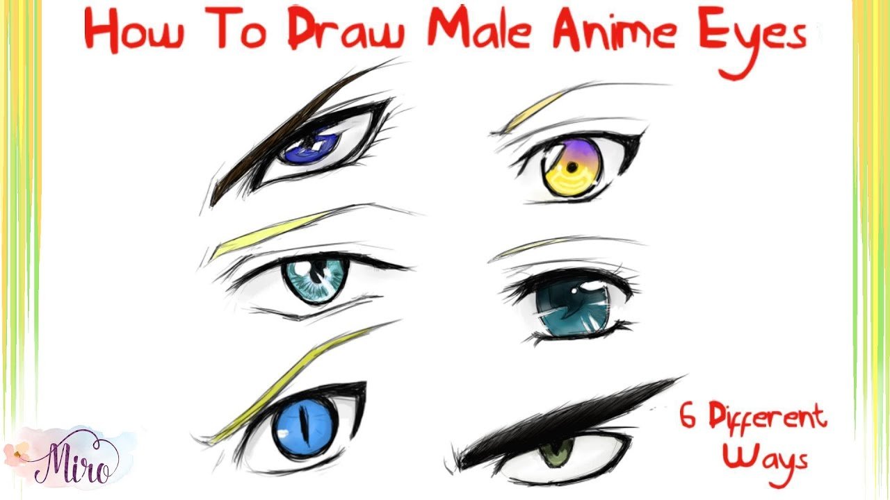 How To Draw " Male"  Anime Eyes From 6 Different Anime ...
