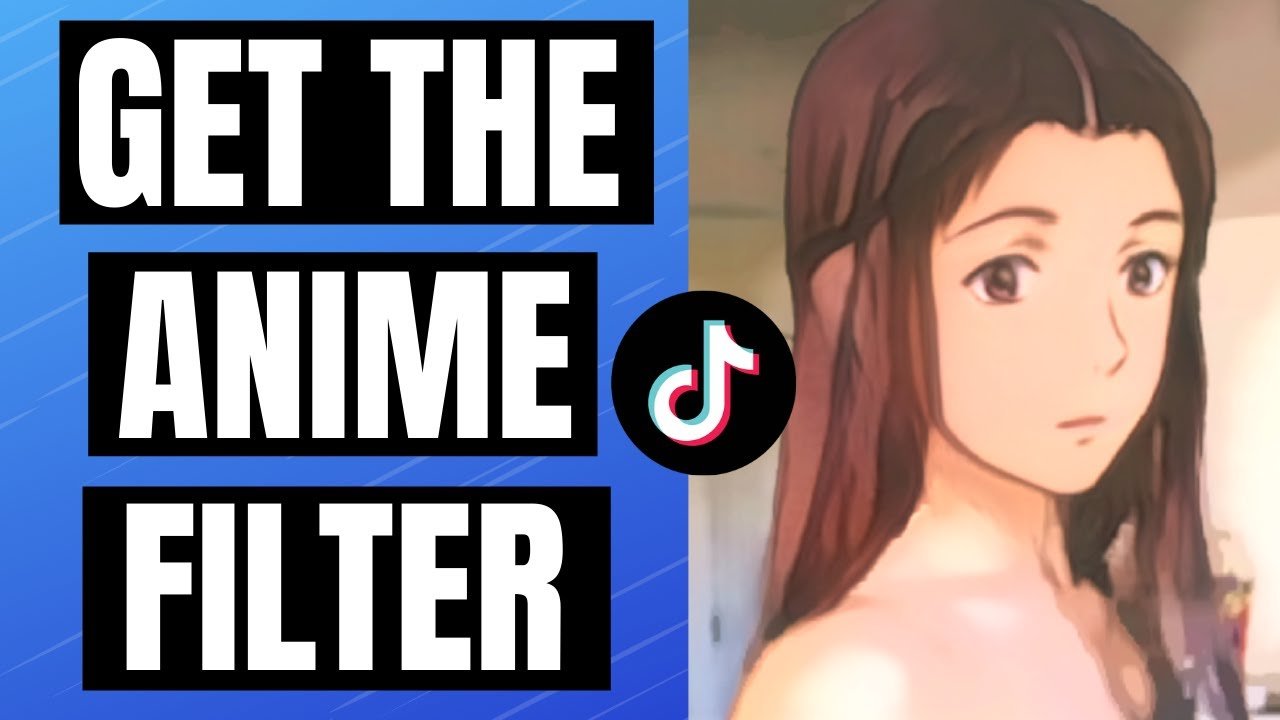 How To Get The Anime Filter On TikTok