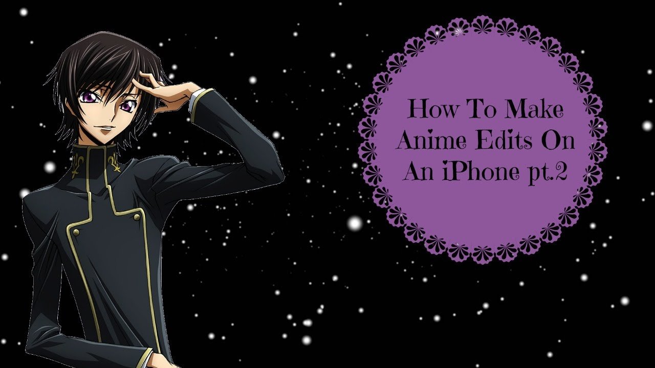 How To Make Anime Edits On An iPhone pt.2