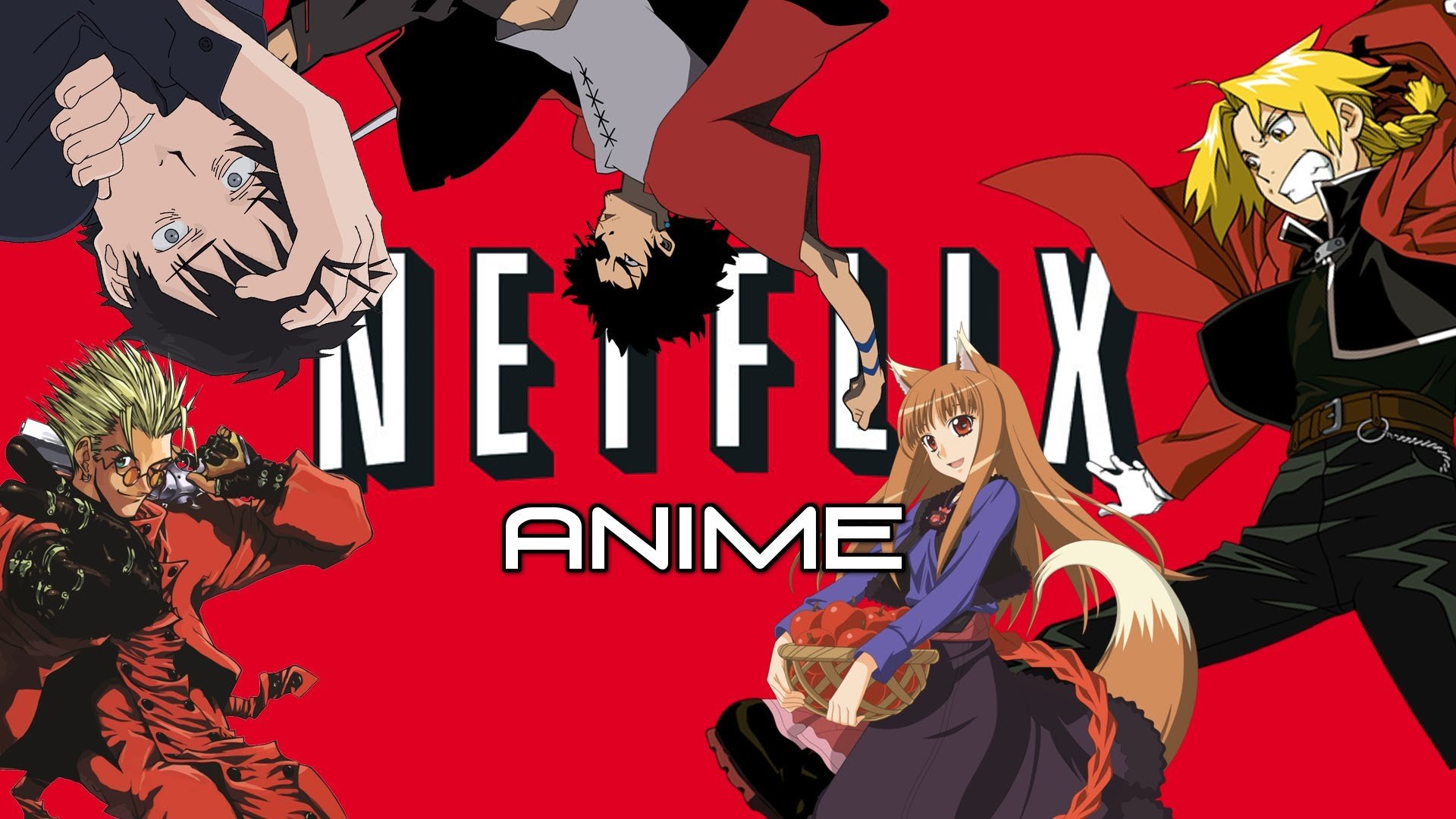 I Am Enjoying Netflixâs New Found Commitment To Anime ...