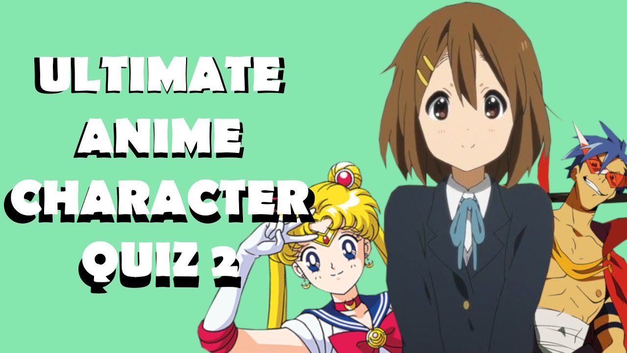 ULTIMATE ANIME CHARACTER QUIZ #2 (100 CHARACTERS)
