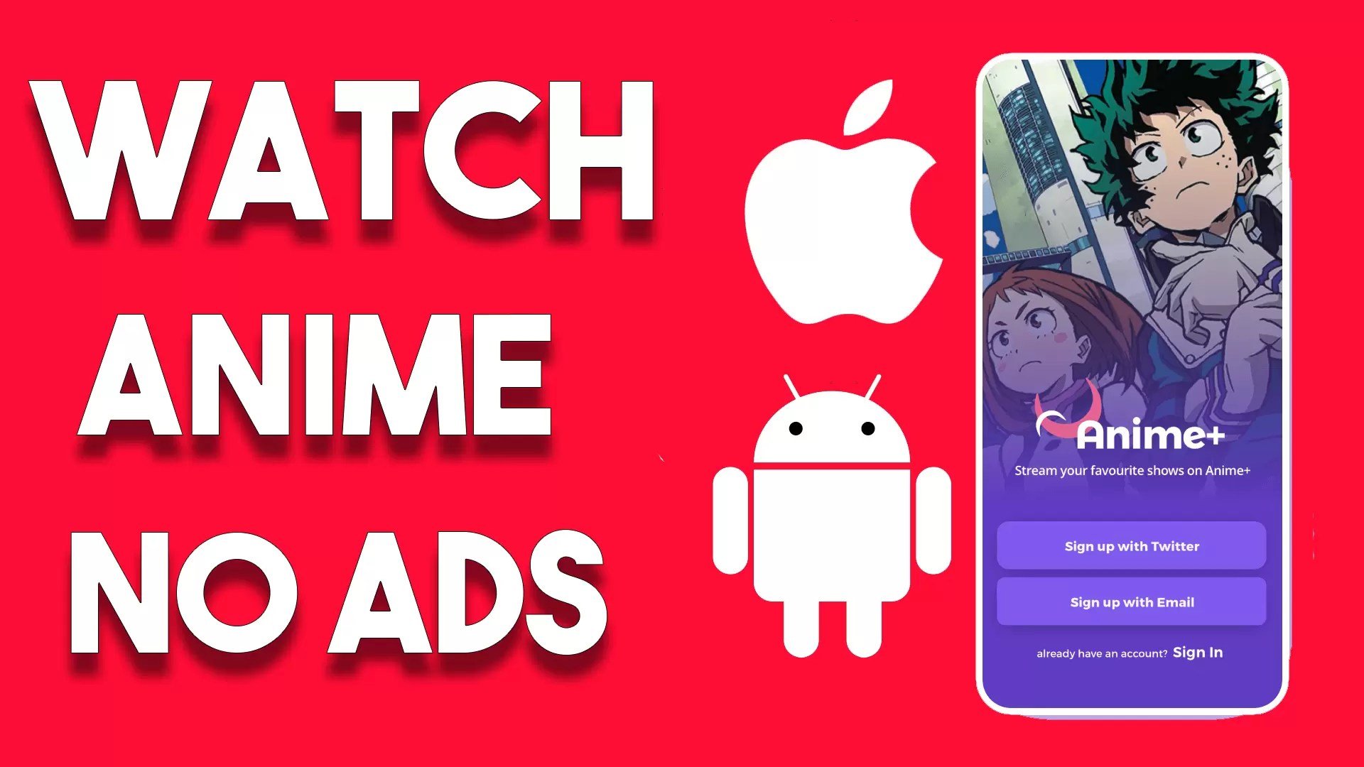 Watch Anime Android No Ads / Watch HD anime for free without any ads ...